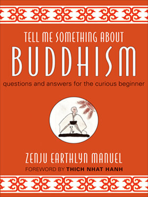 cover image of Tell Me Something About Buddhism
